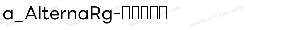 a_AlternaRg字体转换