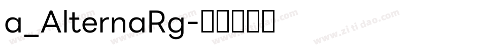a_AlternaRg字体转换