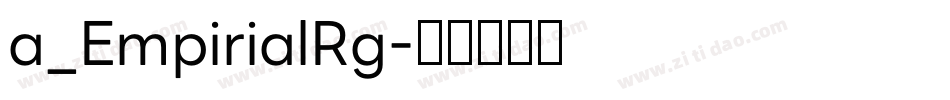 a_EmpirialRg字体转换