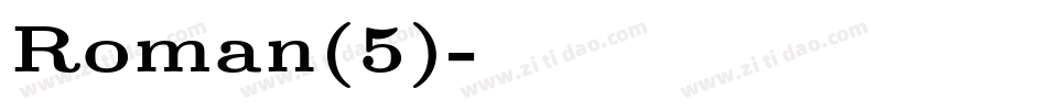 Roman(5)字体转换