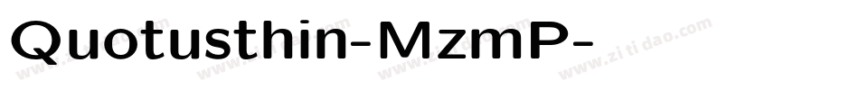 Quotusthin-MzmP字体转换