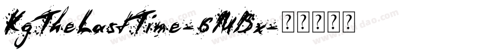 KgTheLastTime-6MBx字体转换