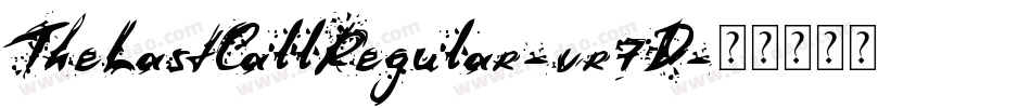 TheLastCallRegular-vr7D字体转换