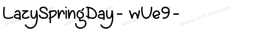 LazySpringDay-wVe9字体转换