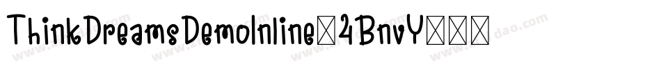 ThinkDreamsDemoInline-4BnvY字体转换