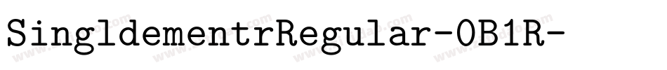 SingldementrRegular-0B1R字体转换