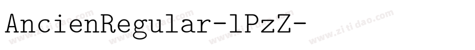 AncienRegular-lPzZ字体转换