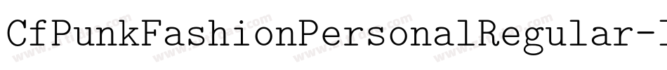 CfPunkFashionPersonalRegular-l2My字体转换