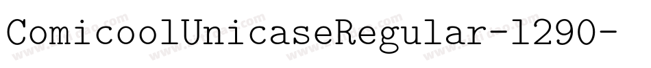 ComicoolUnicaseRegular-l290字体转换