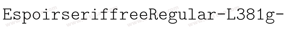 EspoirseriffreeRegular-L381g字体转换