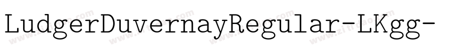 LudgerDuvernayRegular-LKgg字体转换