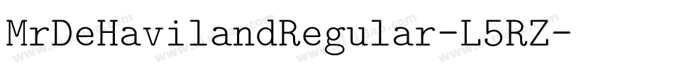 MrDeHavilandRegular-L5RZ字体转换