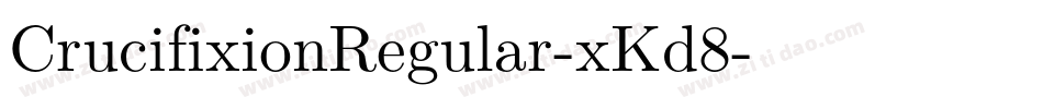 CrucifixionRegular-xKd8字体转换