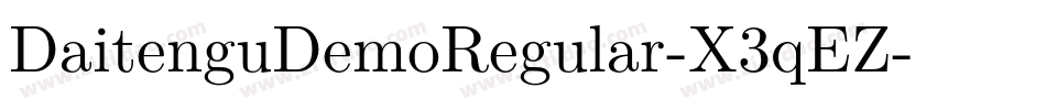 DaitenguDemoRegular-X3qEZ字体转换