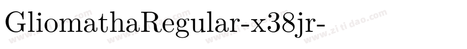 GliomathaRegular-x38jr字体转换