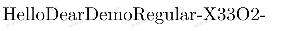 HelloDearDemoRegular-X33O2字体转换