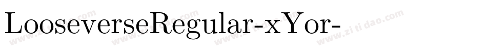 LooseverseRegular-xYor字体转换