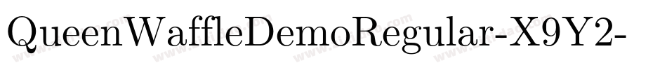 QueenWaffleDemoRegular-X9Y2字体转换
