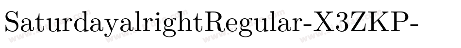 SaturdayalrightRegular-X3ZKP字体转换
