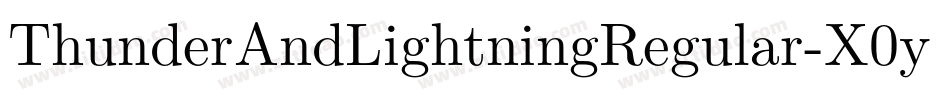 ThunderAndLightningRegular-X0y9字体转换