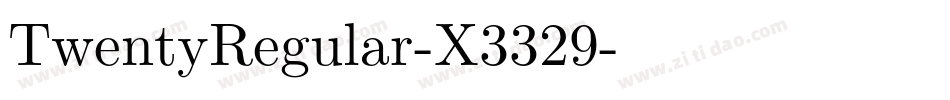 TwentyRegular-X3329字体转换