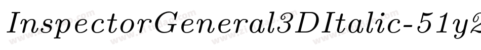 InspectorGeneral3DItalic-51y2j字体转换