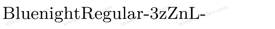 BluenightRegular-3zZnL字体转换