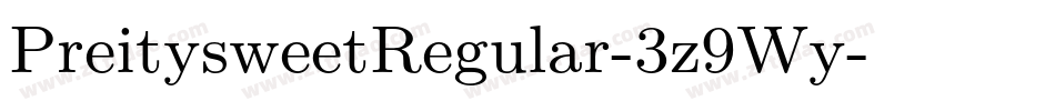 PreitysweetRegular-3z9Wy字体转换