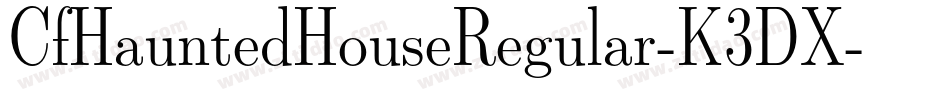 CfHauntedHouseRegular-K3DX字体转换