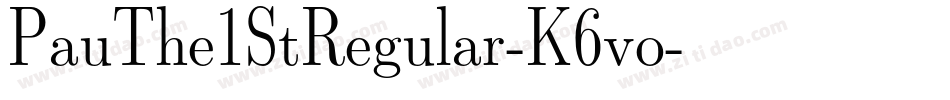 PauThe1StRegular-K6vo字体转换