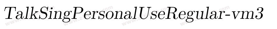 TalkSingPersonalUseRegular-vm3ZZ字体转换