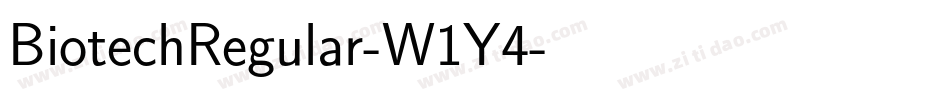 BiotechRegular-W1Y4字体转换