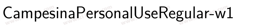 CampesinaPersonalUseRegular-w13Pw字体转换 CampesinaPersonalUseRegular-w13Pw字体转换