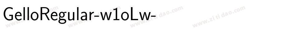 GelloRegular-w1oLw字体转换