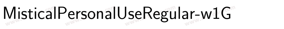 MisticalPersonalUseRegular-w1GpP字体转换