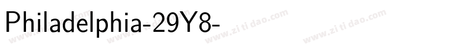 Philadelphia-29Y8字体转换 Philadelphia-29Y8字体转换
