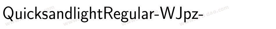 QuicksandlightRegular-WJpz字体转换