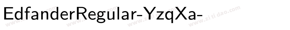 EdfanderRegular-YzqXa字体转换