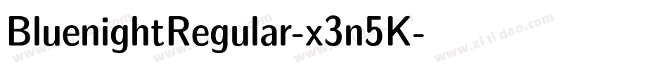 BluenightRegular-x3n5K字体转换