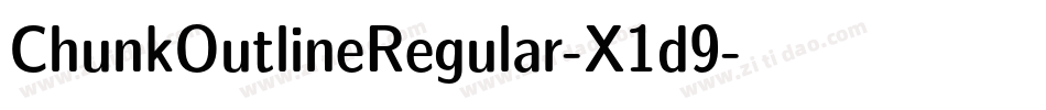ChunkOutlineRegular-X1d9字体转换