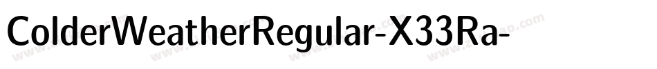 ColderWeatherRegular-X33Ra字体转换
