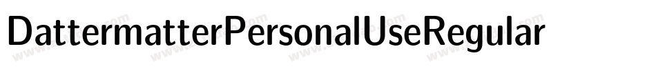 DattermatterPersonalUseRegular-XPla字体转换