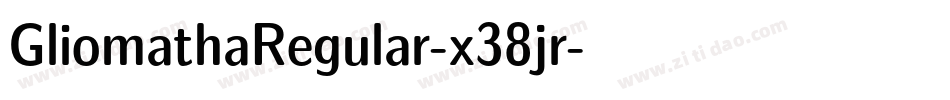 GliomathaRegular-x38jr字体转换