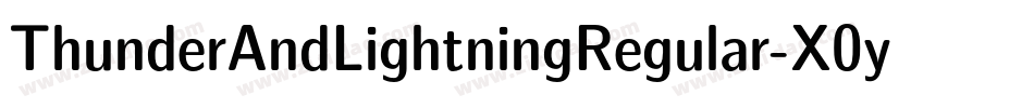 ThunderAndLightningRegular-X0y9字体转换