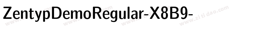ZentypDemoRegular-X8B9字体转换 ZentypDemoRegular-X8B9字体转换