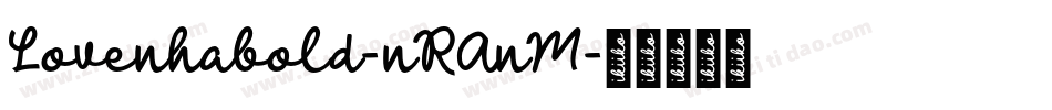 Lovenhabold-nRAnM字体转换