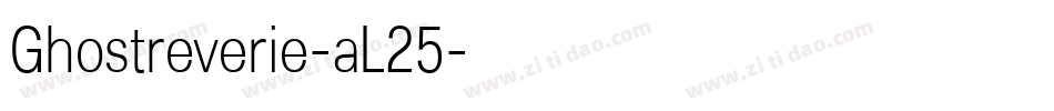 Ghostreverie-aL25字体转换