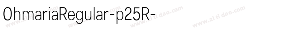 OhmariaRegular-p25R字体转换