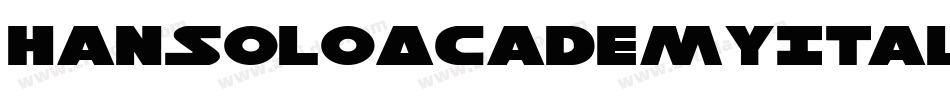 HanSoloAcademyItalic-YZYa字体转换