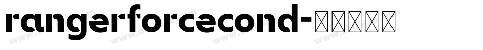 rangerforcecond字体转换